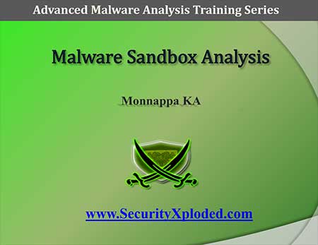 Advanced Malware Analysis Training Session 6  – Sandbox Analysis